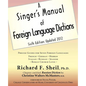 A Singer's Manual of Foreign Language Dictions: Sixth Edition, Updated 2012 - Paperback