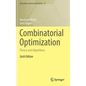Combinatorial Optimization: Theory and Algorithms - Hardcover