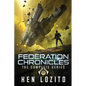 Federation Chronicles: The Complete Series - Paperback