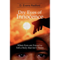 Dry Eyes of Innocence: When Eyes are Forced to Tell a Story that Isn't Theirs - Paperback