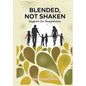 Blended, Not Shaken - Hardcover