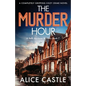 The Murder Hour: A completely gripping cozy crime novel - Paperback
