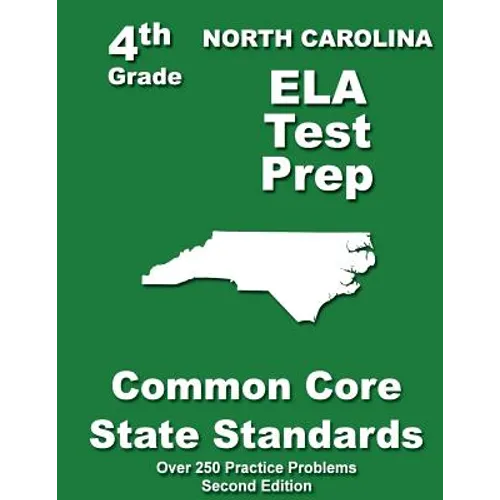 North Carolina 4th Grade ELA Test Prep: Common Core Learning Standards - Paperback