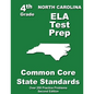 North Carolina 4th Grade ELA Test Prep: Common Core Learning Standards - Paperback