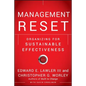 Management Reset: Organizing for Sustainable Effectiveness - Hardcover