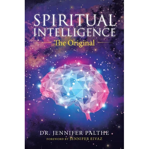 Spiritual Intelligence: The Original - Paperback