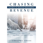 Chasing Revenue: The Birth of Revenue Management - Paperback