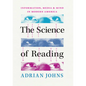 The Science of Reading: Information, Media, and Mind in Modern America - Hardcover