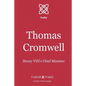 Thomas Cromwell: Henry VIII's Chief Minister - Paperback