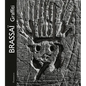 Brassaï Graffiti - Hardcover