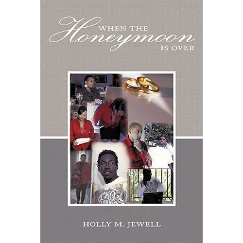 When the Honeymoon Is Over - Hardcover
