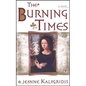 The Burning Times: A Novel of Medieval France - Paperback