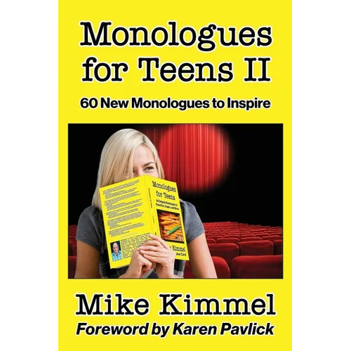Monologues for Teens II: 60 New Monologues to Inspire - Paperback