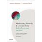 Meritocracy, Growth, and Lessons from Italy's Economic Decline: Lobbies (and Ideologies) Against Competition and Talent - Hardcover