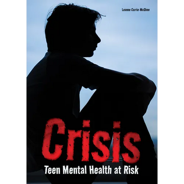 Crisis: Teen Mental Health at Risk - Hardcover