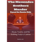 The Menendez Brothers Murder: Beyond the Mansion Walls: Abuse, Trauma, and the Evolving Pursuit of Justice - Paperback