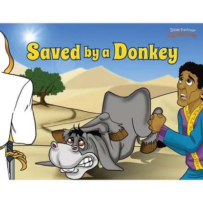 Saved by a Donkey: The story of Balaam's Donkey - Paperback