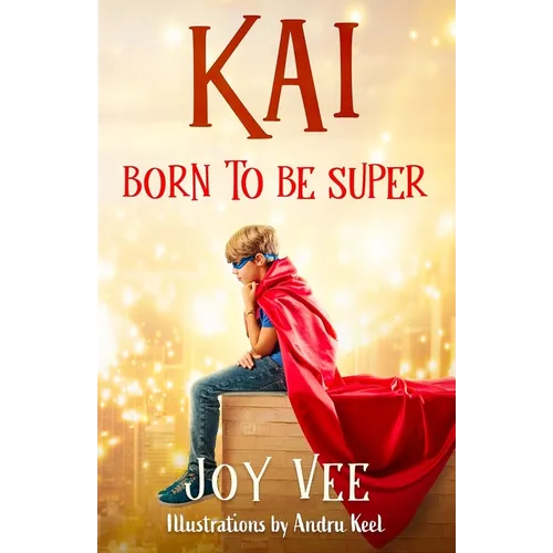 Kai - Born to be Super - Paperback
