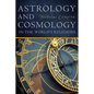 Astrology and Cosmology in the World's Religions - Paperback