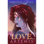 The Love of Artemis (Book 2: The Mythos of the Pantheon - Paperback