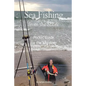 Sea Fishing from the Shore - Pocket Guide for the Beginner - Paperback