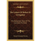 The Letters Of Robert R. Livingston: The Diplomatic Story Of The Louisiana Purchase - Paperback
