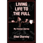 Living Life to the Full: My Ironman Journey - Paperback