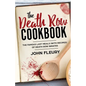 The Death Row Cookbook: The Famous Last Meals (with Recipes) of Death Row Inmates - Paperback