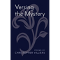 Versing the Mystery: Poems - Paperback
