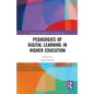 Pedagogies of Digital Learning in Higher Education - Paperback