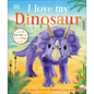 I Love My Dinosaur - Board Book