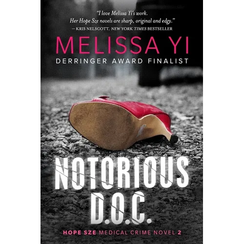 Notorious D.O.C.: Hope Sze Medical Thriller - Paperback