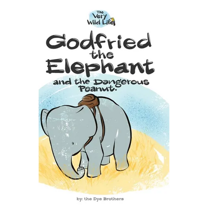 Godfried the Elephant and the Dangerous Peanut - Hardcover