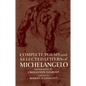 Complete Poems and Selected Letters of Michelangelo - Paperback