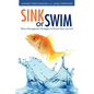 Sink or Swim: Stress Management Strategies to Ensure Your Survival - Paperback