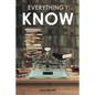 Everything I Know: A Play in Two Acts - Paperback