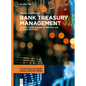 Bank Treasury Management: A Practitioner's Guide to Hedging and Funding Strategy - Hardcover