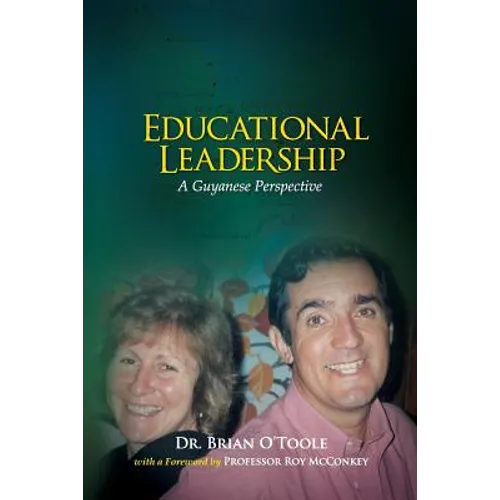 Educational Leadership: A Guyanese Perspective - Paperback