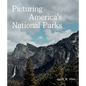 Picturing America's National Parks - Hardcover