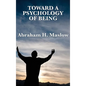Toward a Psychology of Being - Hardcover
