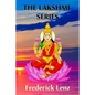 The Lakshmi Series - Paperback