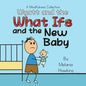 Wyatt and the What Ifs: and the New Baby - Paperback