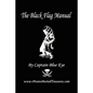The Black Flag Manual (Adventure Edition) - Paperback