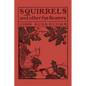 Squirrels and Other Fur-Bearers (Yesterday's Classics) - Paperback