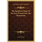 The Egyptian Origin of the Jews Traced from the Monuments - Hardcover