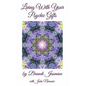 Living With Your Psychic Gifts: Listening to your intuition does not need to be painful - Paperback