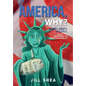 America, Why?: Money. Party. Politics. What Happened to Our Democracy? - Hardcover