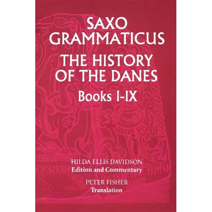 Saxo Grammaticus: The History of the Danes, Books I-IX: I. English Text; II. Commentary - Paperback