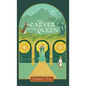 The Carver and the Queen - Hardcover