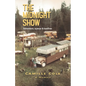 The Midnight Show: bohemians, byways & bonfires - Paperback